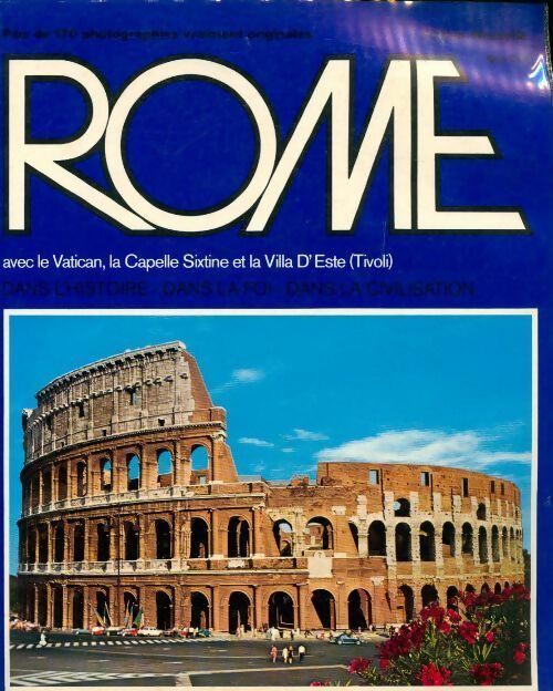 Livrenpoche : Rome dans l'histoire, dans la foi, dans la civilisation - Elio Fox - Livre