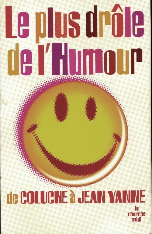 Livrenpoche : Le plus drôle de l'humour - Collectif - Livre