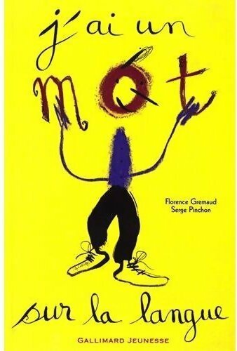 Livrenpoche : J'ai un mot sur la langue - Serge Pinchon, Florence Gremaud - Livre