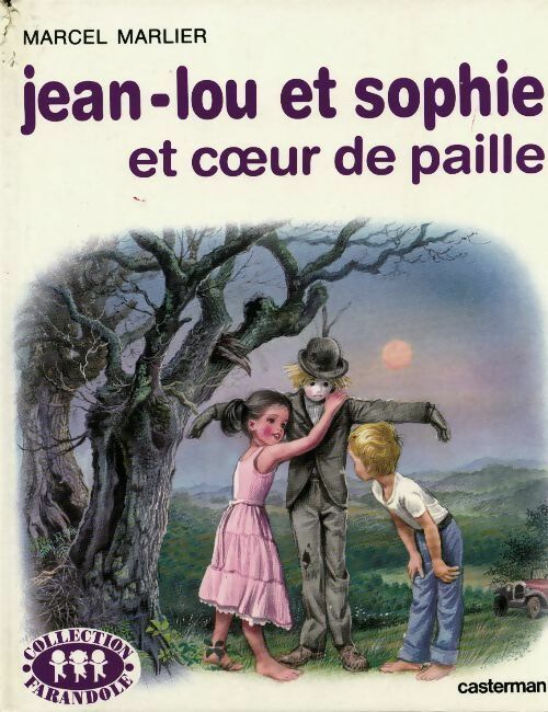 Livrenpoche : Jean-Lou et Sophie et coeur-de-paille - Marcel Marlier - Livre