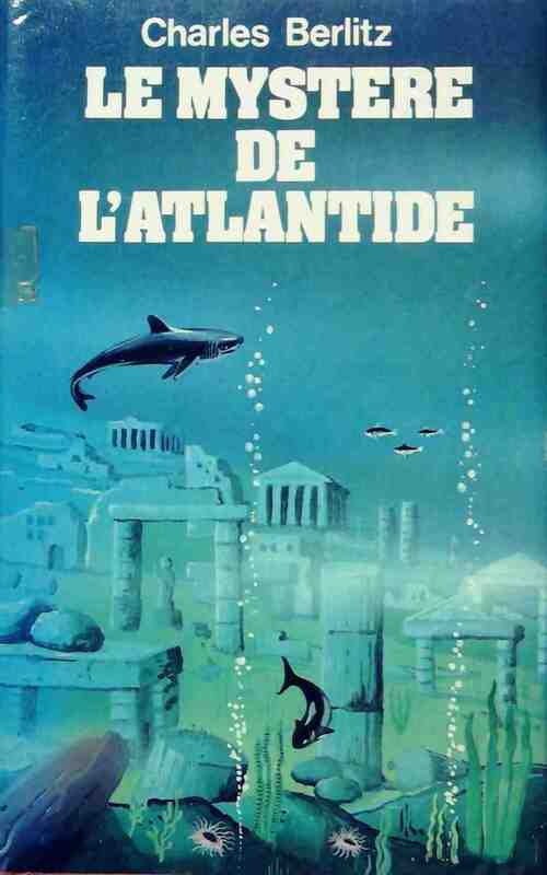 Le mystère de l'Atlantide - Charles Berlitz - Livre