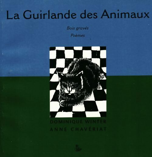 Livrenpoche : La guirlande des animaux - Anne Chavériat - Livre