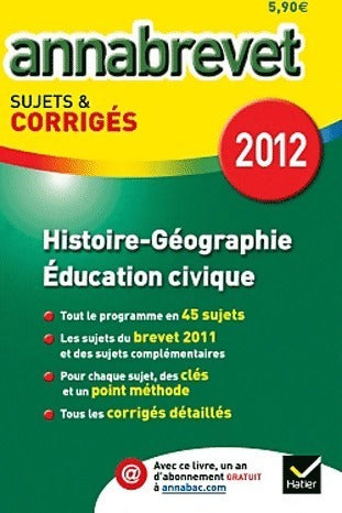 Livrenpoche : Histoire-géographie, éducation civique sujets & corrigés 2012 - Christophe Clavel - Livre