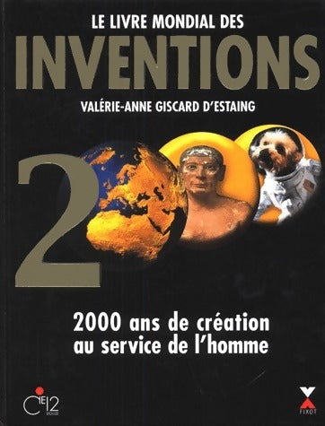 Livrenpoche : Le livre mondial des inventions 2000 - Valérie-Anne Giscard d'Estaing - Livre