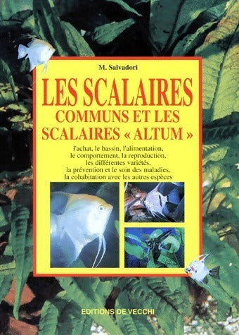Livrenpoche : Les scalaires communs et les scalaires altum - M. Salvadori - Livre