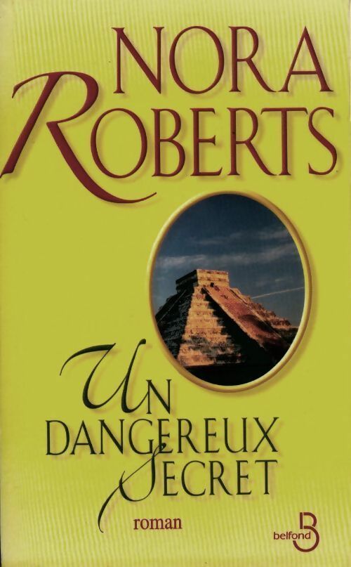 Livrenpoche : Un dangereux secret - Nora Roberts - Livre