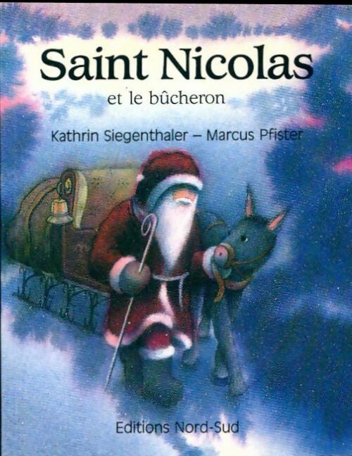 Livrenpoche : Saint-Nicolas et le bûcheron - Kathrin Siegenthaler - Livre