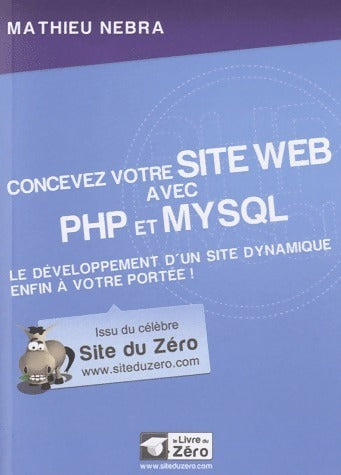 Livrenpoche : Concevez votre site web avec PHP et mysql - Mathieu Nebra - Livre