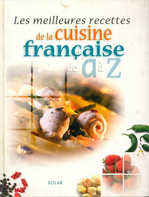 Livrenpoche : Les meilleures recettes de cuisine de A à Z - Collectif - Livre