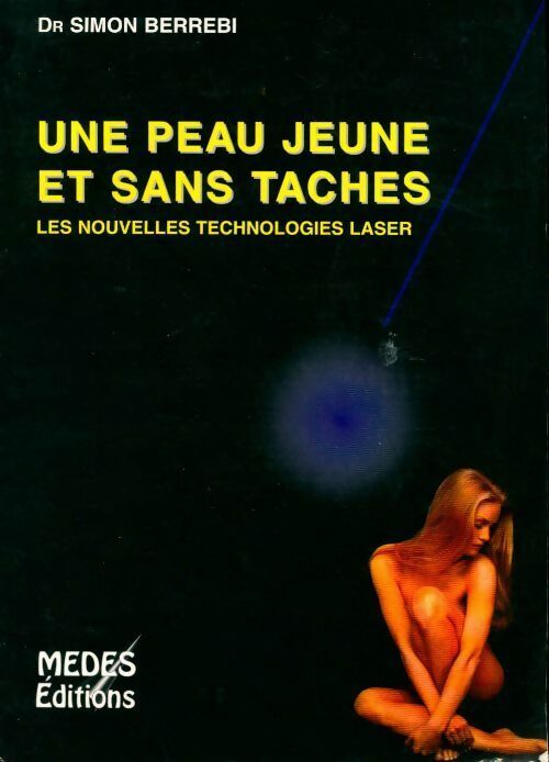 Livrenpoche : Une peau jeune et sans taches - Simon Berrebi - Livre