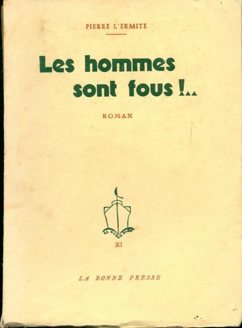 Livrenpoche : Les hommes sont fous !. . - Pierre L'Ermite - Livre