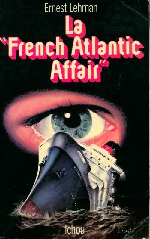Livrenpoche : Le French Atlantic Affair - Ernest Lehman - Livre