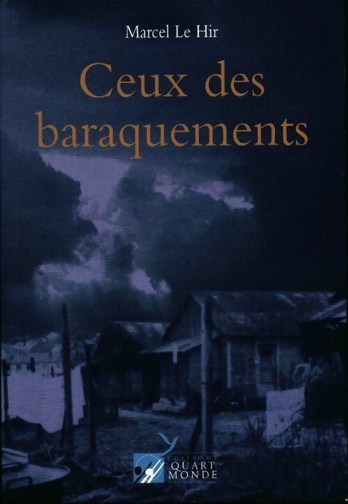Livrenpoche : Ceux des baraquements - Marcel Le Hir - Livre