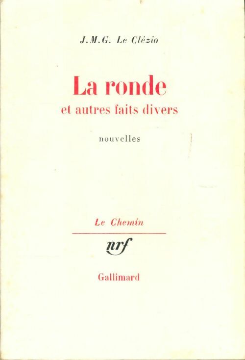 Livrenpoche : La ronde et autres faits divers - Jean-Marie Gustave Le Clézio - Livre