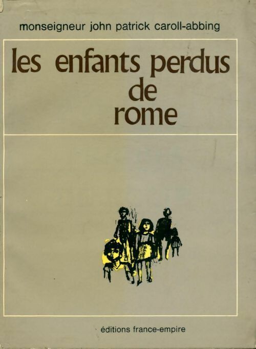 Livrenpoche : Les enfants perdus de Rome - Carroll John Daly - Livre