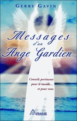 Messages d'un ange gardien - Gerry Gavin - Livre
