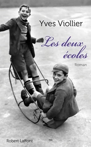 Livrenpoche : Les deux écoles - Yves Viollier - Livre