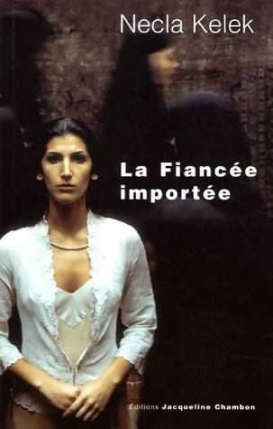 Livrenpoche : La fiancée importée - Necla Kelek - Livre