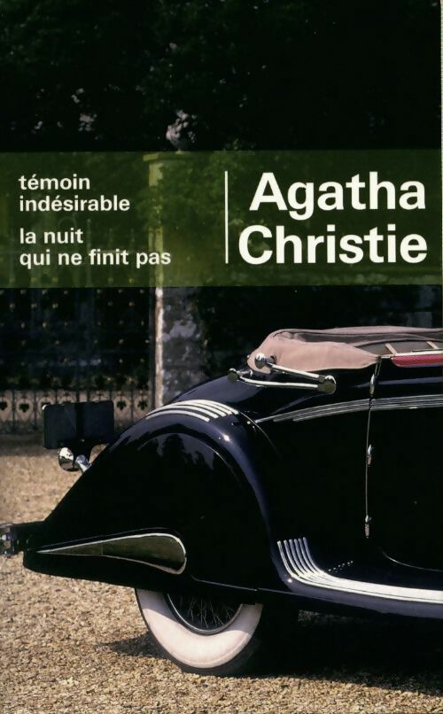 Livrenpoche : Témoin indésirable / La nuit qui ne finit pas - Agatha Christie - Livre