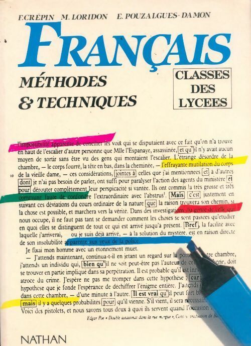 Livrenpoche : Français Classes des lycées. Méthodes & techniques - Florence Crépin - Livre
