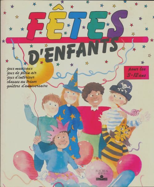 Livrenpoche : Fêtes d'enfants pour les 3-12 ans - Nicola Adamson - Livre