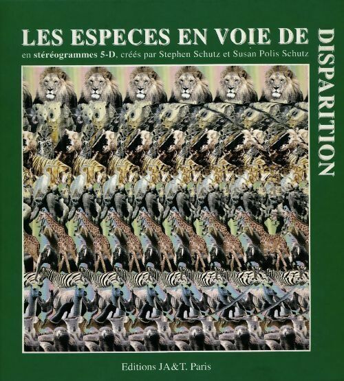 Livrenpoche : Les espèces en voie de disparition en stéréogrammes 5-d - Stephen Schutz - Livre