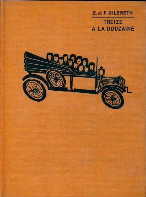 Livrenpoche : Treize à la douzaine - Frank Gilbreth - Livre