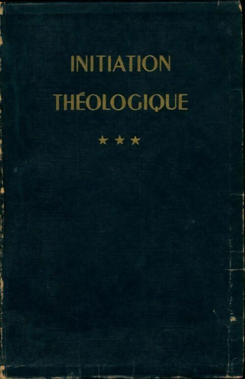 Initiation théologique Tome III : Théologie morale - Collectif -  Cerf GF - Livre