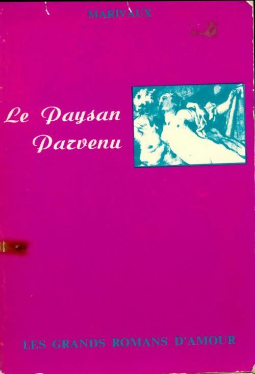 Livrenpoche : Le paysan parvenu - Pierre Marivaux - Livre