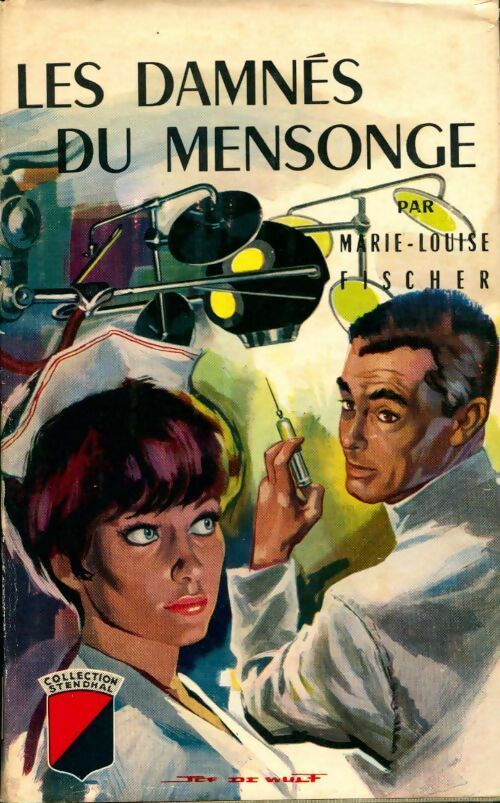 Livrenpoche : Les damnés du mensonge - Marie-Louise Fischer - Livre