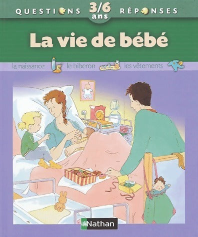 Livrenpoche : La vie de bébé - Collectif - Livre