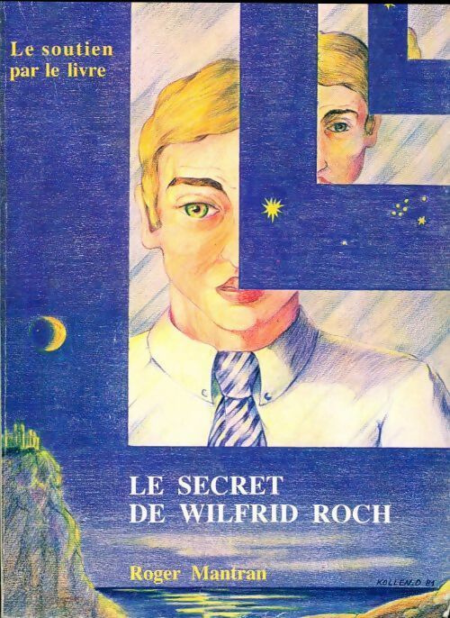 Livrenpoche : Le secret de Wilfrid Roch - Roger Mantran - Livre