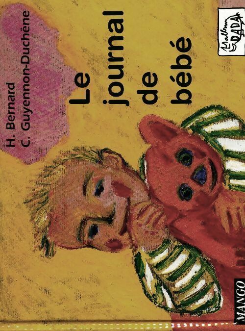 Livrenpoche : Le journal de bébé - Claudie Guyennon-Duchêne - Livre