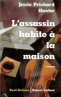 Livrenpoche : L'assassin habite à la maison - Hunter Jessie Prichard - Livre