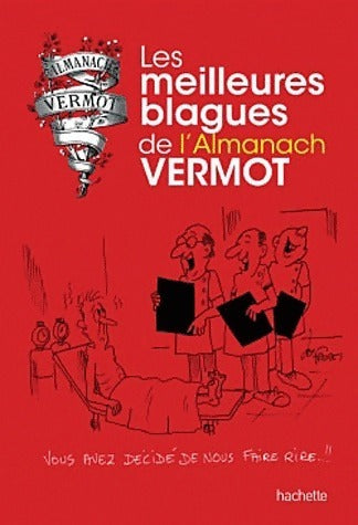 Livrenpoche : Les meilleures blagues de l'Almanach Vermot - Collectif - Livre