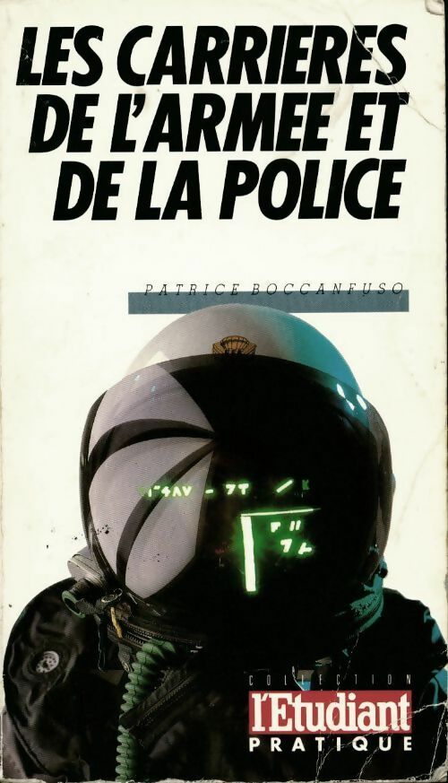 Livrenpoche : Les carrières de l'armée et de la police  - Patrice Boccanfuso - Livre