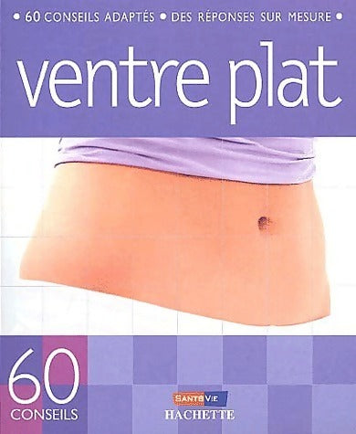 Ventre plat - Anne Dufour -  60 conseils - Livre