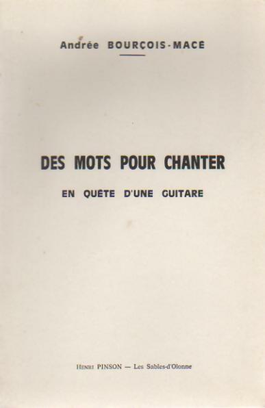 Livrenpoche : Des mots pour chanter. En quête d'une guitare - Andrée Bourçois-Macé - Livre