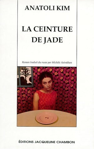 Livrenpoche : La ceinture de jade - Anatoli Kim - Livre