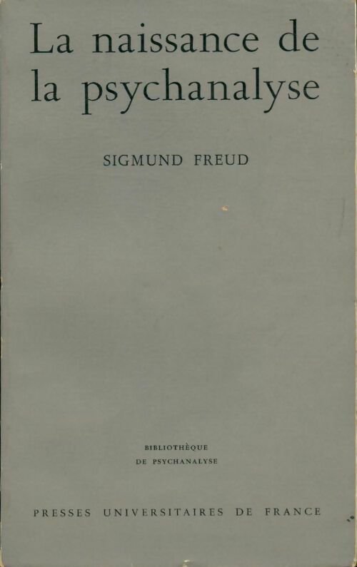 Livrenpoche : La naissance de la psychanalyse - Sigmund Freud - Livre