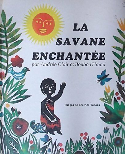 Livrenpoche : La savane enchantée - Andrée Clair - Livre