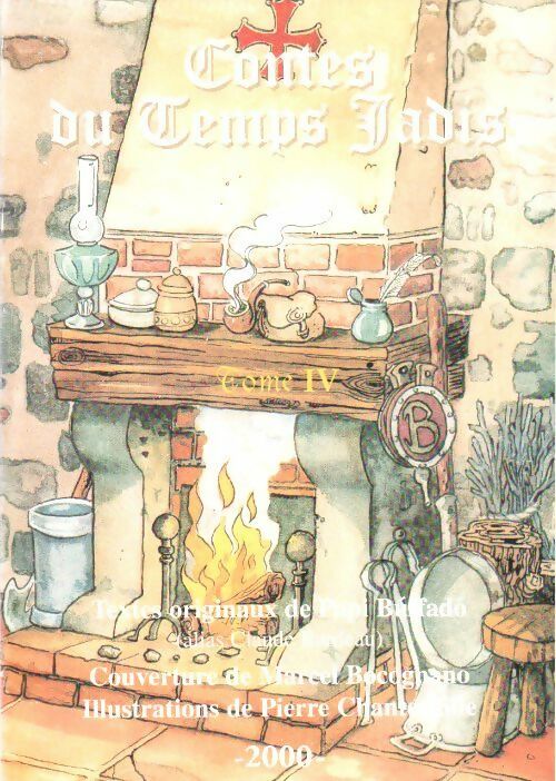 Livrenpoche : Contes du temps jadis - Claude Bardeau - Livre