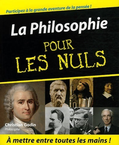 Livrenpoche : La philosophie pour les nuls Tome I - Christian Godin - Livre
