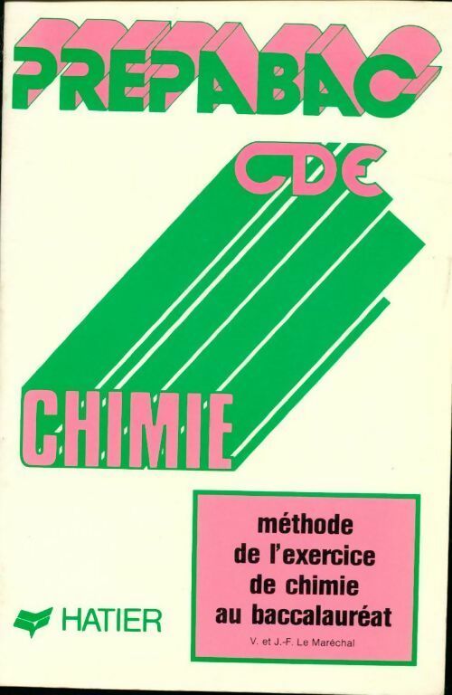 Livrenpoche : Chimie Terminales C, D, E - V. Le Maréchal - Livre