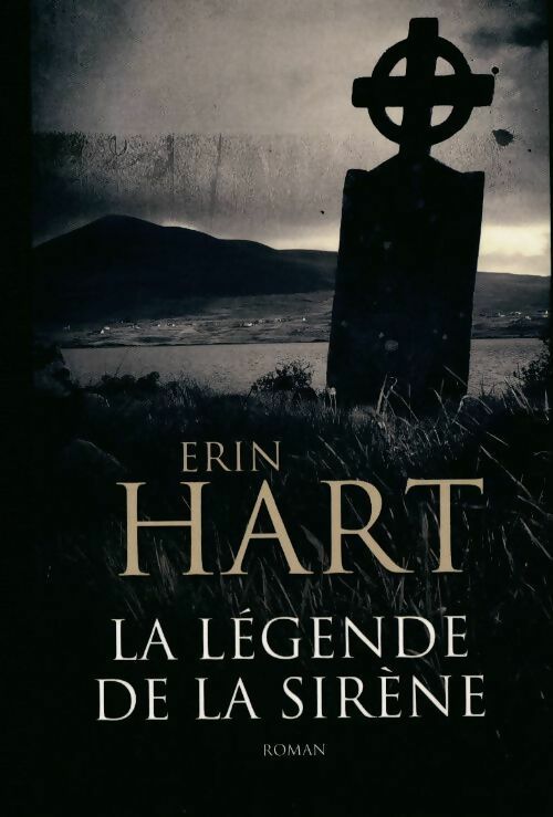 Livrenpoche : La légende de la sirène - Erin Hart - Livre
