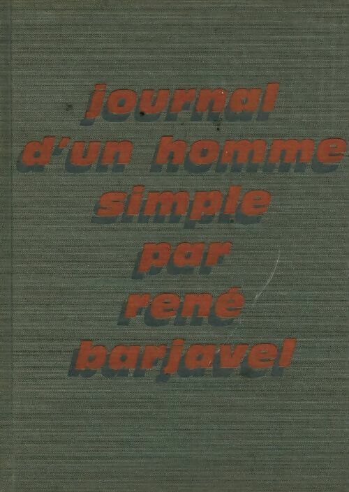 Livrenpoche : Journal d'un homme simple - René Barjavel - Livre
