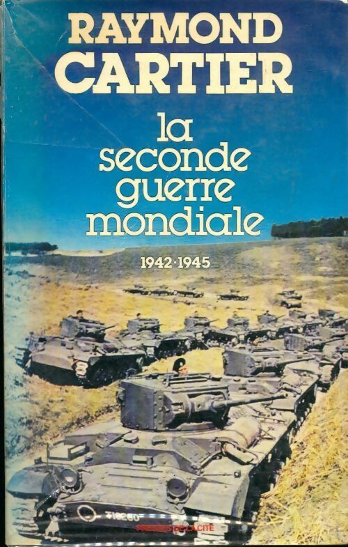 Livrenpoche : La seconde guerre mondiale (1942-1945) - Raymond Cartier - Livre
