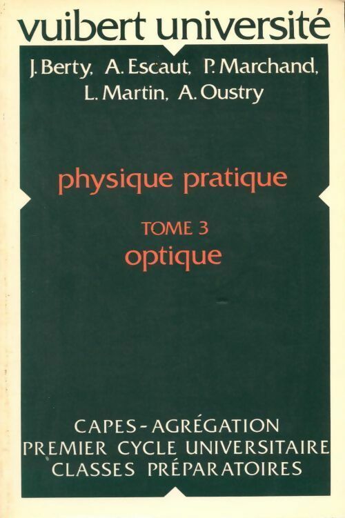 Physique pratique Tome III : Optique - Collectif -  Vuibert université - Livre