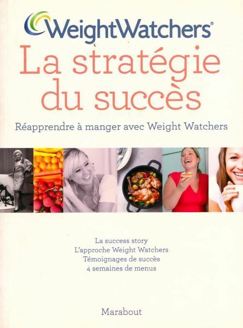 Livrenpoche : Weight watchers.  la stratégie du succès - Collectif - Livre