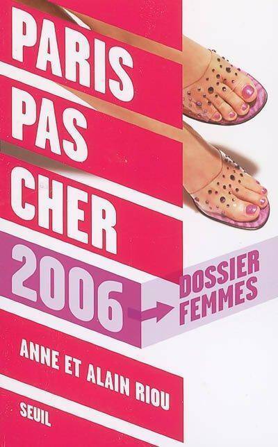 Livrenpoche : Paris pas cher 2006 - Anne Riou - Livre